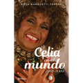 Celia En El Mundo: 1962-2003 / Celia for the World (1962-2003)