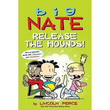 Big Nate: Release the Hounds!: Volume 27