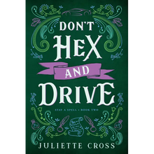 Don't Hex and Drive: Stay a Spell Book 2