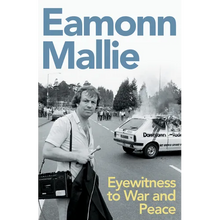 Eyewitness to War & Peace: A Memoir