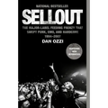 Sellout: The Major-Label Feeding Frenzy That Swept Punk, Emo, and Hardcore (1994-2007)