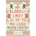 An Elderly Lady Is Up to No Good