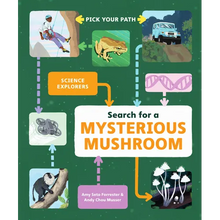 Search for a Mysterious Mushroom: Pick Your Path