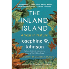 The Inland Island: A Year in Nature