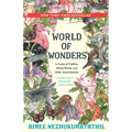World of Wonders: In Praise of Fireflies, Whale Sharks, and Other Astonishments