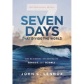 Seven Days That Divide the World, 10th Anniversary Edition: The Beginning According to Genesis and Science