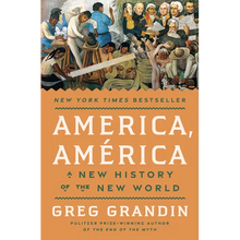 America, América: A New History of the New World