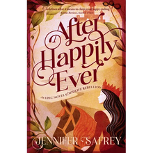 After Happily Ever: An Epic Novel of Midlife Rebellion