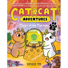 Cat & Cat Adventures: Magic at the Mansion: A Graphic Novel