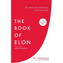 The Book of Elon: A Guide to Purpose and Success