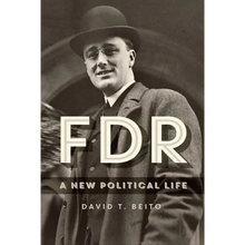 FDR: A New Political Life