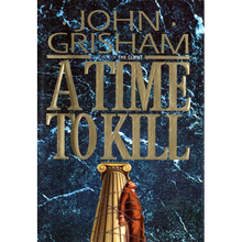 A Time to Kill