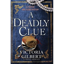 A Deadly Clue: A Hunter and Clewe Mystery