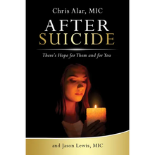 After Suicide: There's Hope for Them and for You
