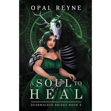 A Soul to Heal: Duskwalker Brides: Book 2