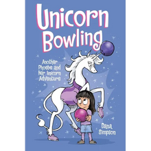 Unicorn Bowling: Another Phoebe and Her Unicorn Adventure Volume 9