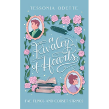 A Rivalry of Hearts