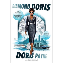 Diamond Doris: The True Story of the World's Most Notorious Jewel Thief
