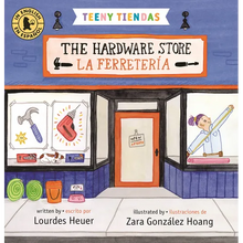 Teeny Tiendas: The Hardware Store/La Ferretería