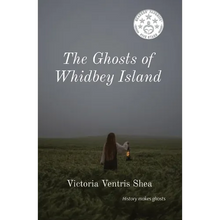 The Ghosts of Whidbey Island