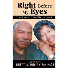 Right Before My Eyes: The Everett Family Legacy