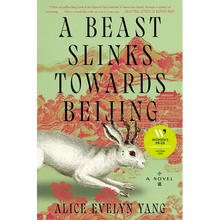 A Beast Slinks Towards Beijing