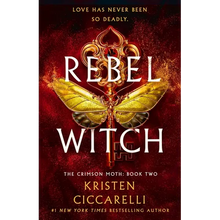 Rebel Witch: The Crimson Moth: Book 2