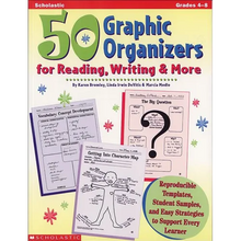 50 Graphic Organizers for Reading, Writing & More: Reproducible Templates, Student Samples, and Easy Strategies to Support Every Learner