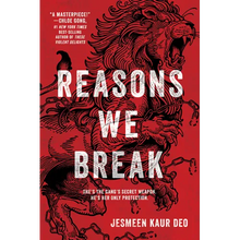 Reasons We Break