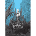 The Color of the End: Mission in the Apocalypse, Vol. 1: Volume 1