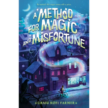A Method for Magic and Misfortune