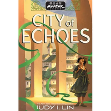 Avatar Legends: City of Echoes (Avatar Legends Book 1): Volume 1