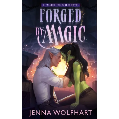 Forged by Magic