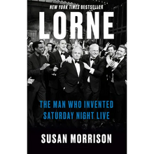 Lorne: The Man Who Invented Saturday Night Live