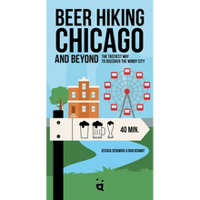 Beer Hiking Chicago: The Tastiest Way to Discover the Windy City
