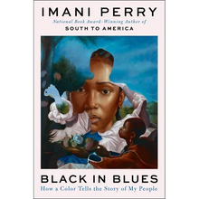 Black in Blues: How a Color Tells the Story of My People