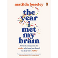 The Year I Met My Brain