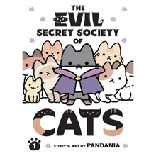 The Evil Secret Society of Cats Vol. 1
