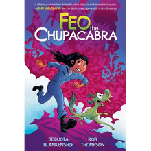 Feo the Chupacabra: An Original Graphic Novel