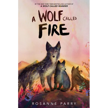 A Wolf Called Fire