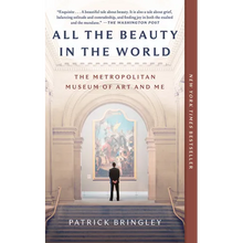 All the Beauty in the World: The Metropolitan Museum of Art and Me
