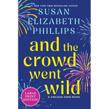 And the Crowd Went Wild: A Chicago Stars Novel