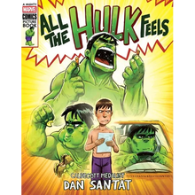 All the Hulk Feels (a Mighty Marvel Comics Picture Book)
