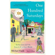 One Hundred Saturdays: Stella Levi and the Search for a Lost World