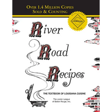 River Road Recipes: The Textbook of Louisiana Cuisine