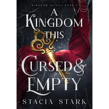A Kingdom This Cursed and Empty