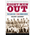 Eight Men Out: The Black Sox and the 1919 World Series