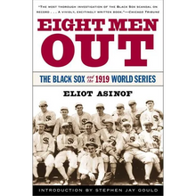 Eight Men Out: The Black Sox and the 1919 World Series