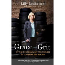 Grace and Grit: My Fight for Equal Pay and Fairness at Goodyear and Beyond