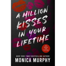 A Million Kisses in Your Lifetime: An Enemies-To-Lovers Contemporary Romance
